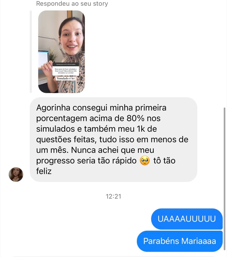 Resposta ao story: 'Agorinha consegui minha primeira porcentagem acima de 80% nos simulados e também meu 1k de questões feitas, tudo isso em menos de um mês'